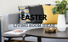 6 Tips on How to Get Your Living Room Decor Set for Easter_6